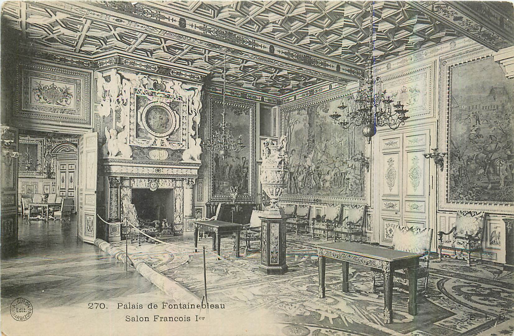 Palais de Fontainebleau — Salon François Ier — Édit. Sirois, n° 270