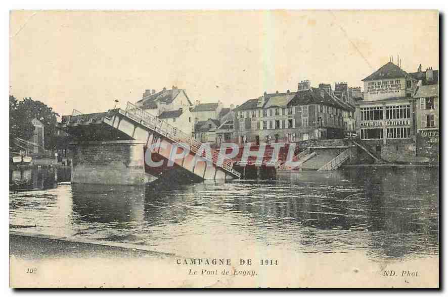 CPA Campagne de 1914 Le Pont de Lagny Militaria