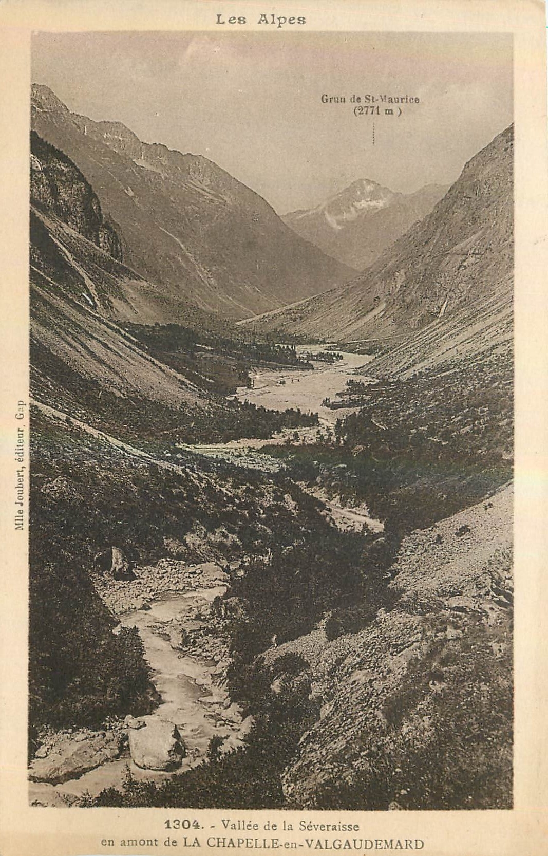 Vallée de la Séveraïsse en amont de LA CHAPELLE-en-VALGAUDEMARD — Grun de St-Maurice (2771 m) — Mlle Jombert, éditeur, Gap