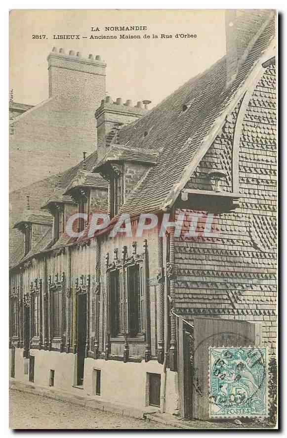 CPA La Normandie Lisieux Ancienne Maison de la Rue d'Orbec 