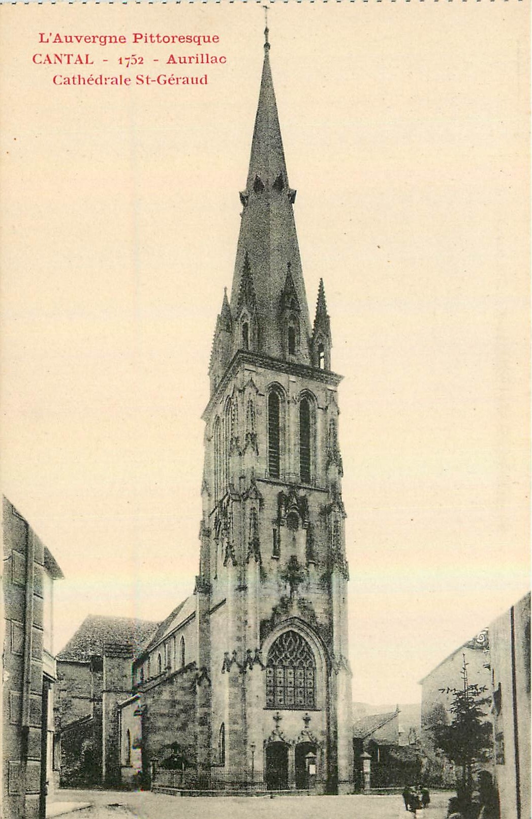 CPA L'Auvergne Pittoresque Cantal Aurillac Cathedrale St Geraud 