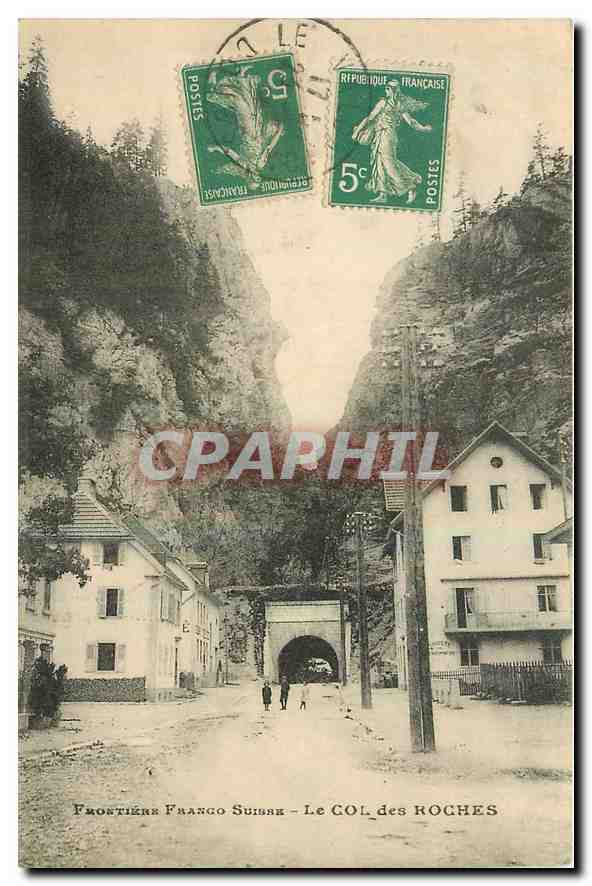 Frontière Franco-Suisse - Le Col des Roches — éditeur inconnu, n° de série non visible
