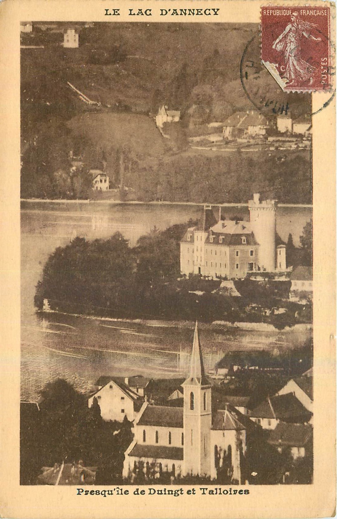 Le Lac d'Annecy — Presqu'île de Duingt et Talloires — Édition Spéciale Bateaux à Vapeur