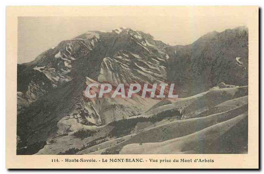 CPA Haute Savoie le Mont Blanc vue prise du Mont d'arbois 