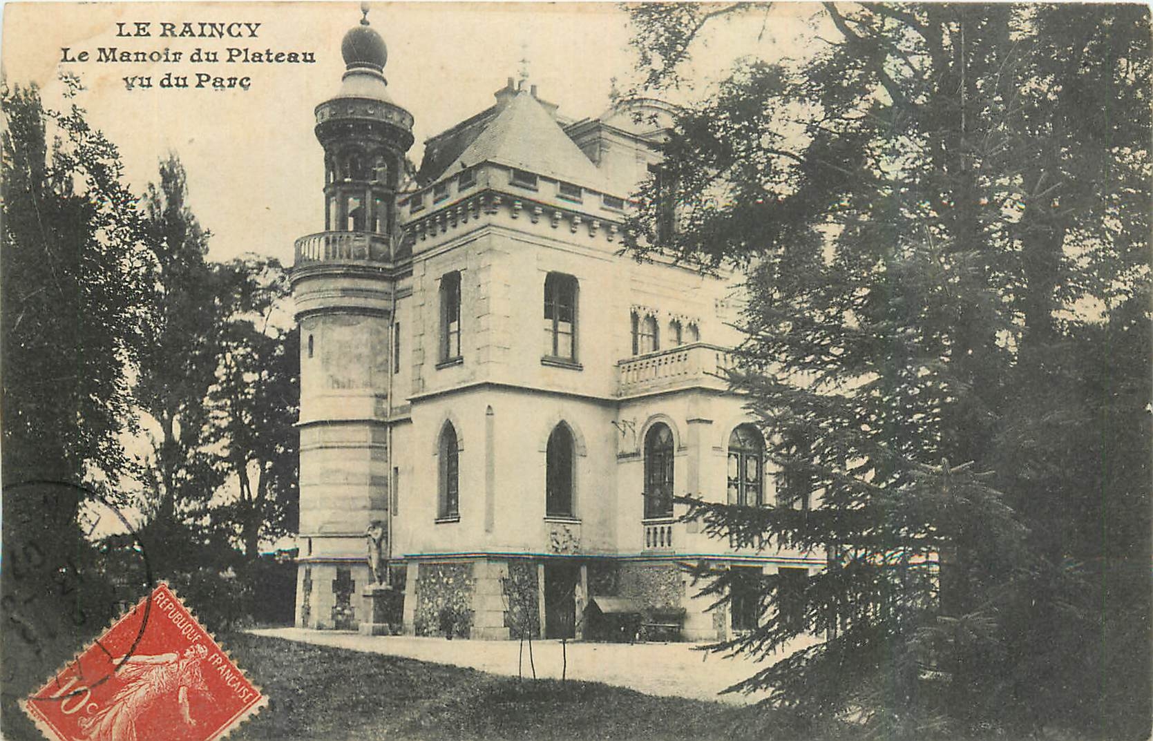 CPA Le Raincy le Manoir du Plateau vu du Parc 
