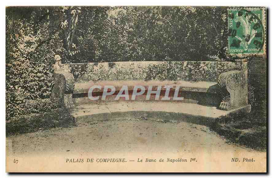 CPA Palais de Compiegne le Banc de Napoleon Ier 