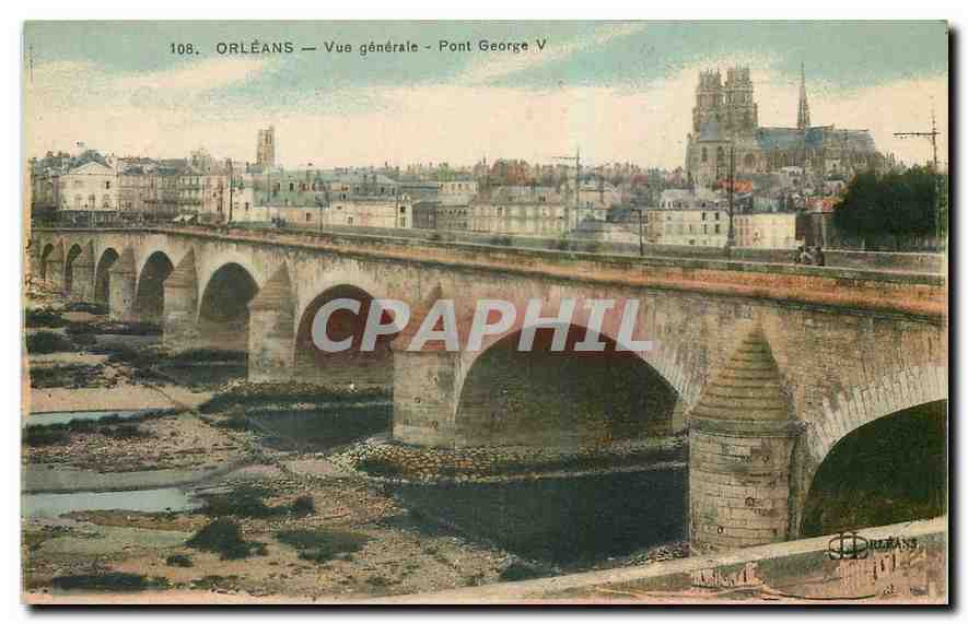CPA Orleans vue generale Pont George V 