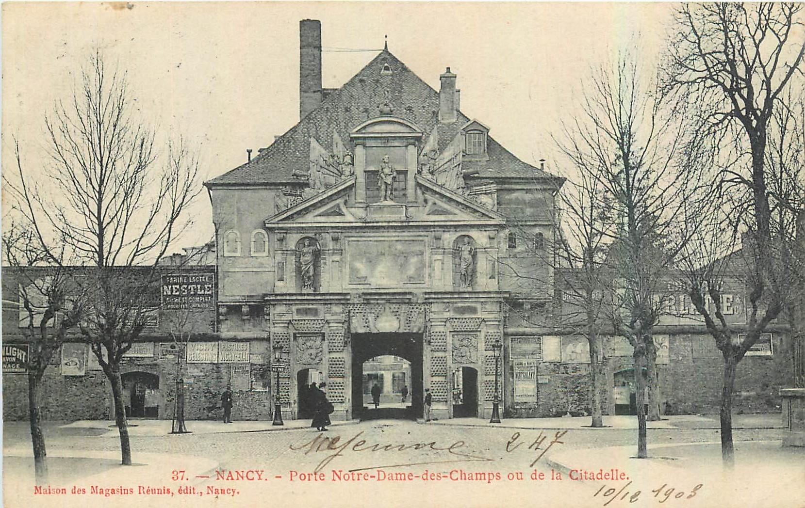 Nancy — Porte Notre-Dame-des-Champs ou de la Citadelle — Maison des Magasins Réunis, édit., Nancy, n°37