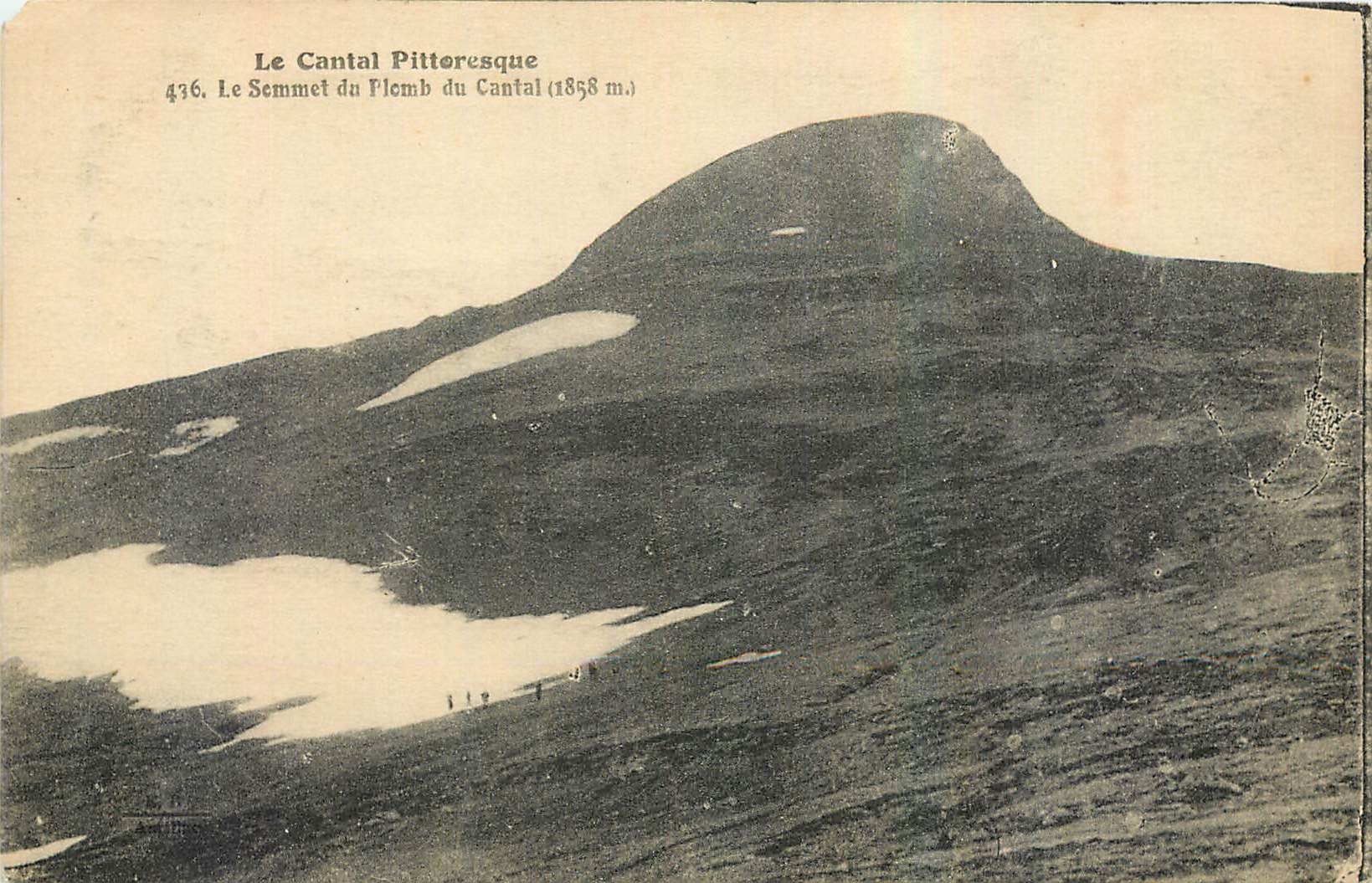 CPA Le Cantal Pittoresque Le Sommet du Plomb du Cantal 