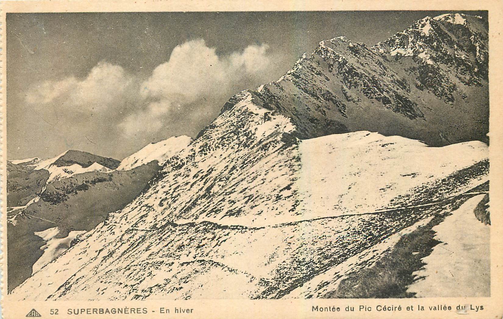 CPA Superbagneres en hiver Montee du Pic Cecire et la vallee du Lys 
