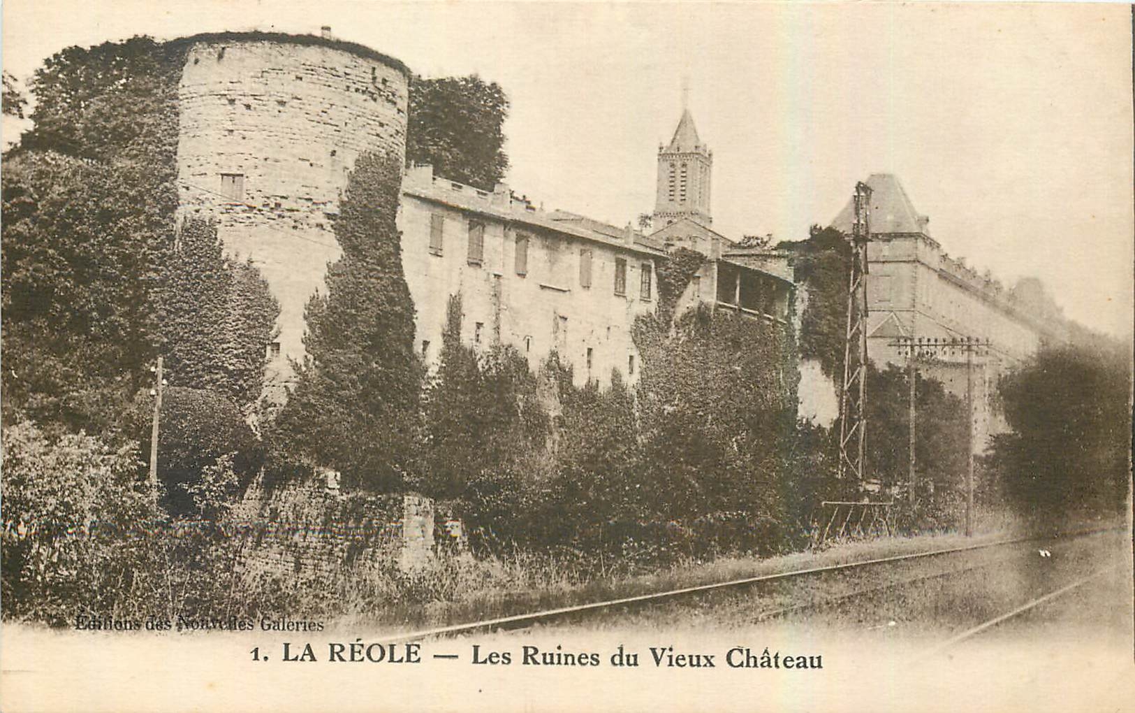 La Réole — Les Ruines du Vieux Château — Éditions des Nouvelles Galeries, n°1