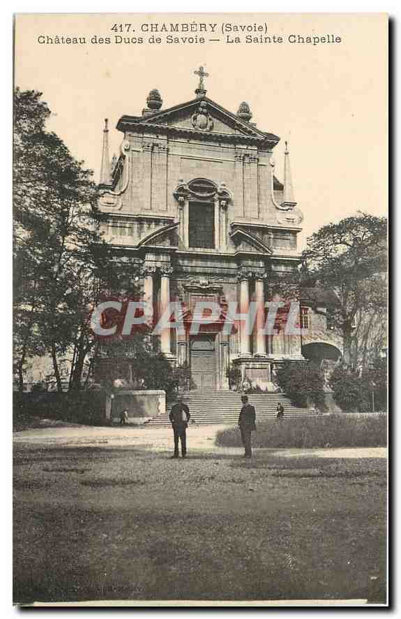 CPA Chambery Savoie Chateau des Ducs de Savoie La Sainte Chapelle 