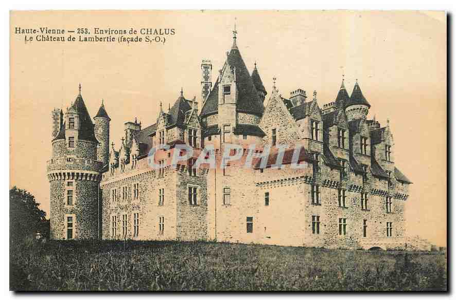 CPA Haute Vienne Environs de Chalus Le Chateau de Lambertie facade S O 