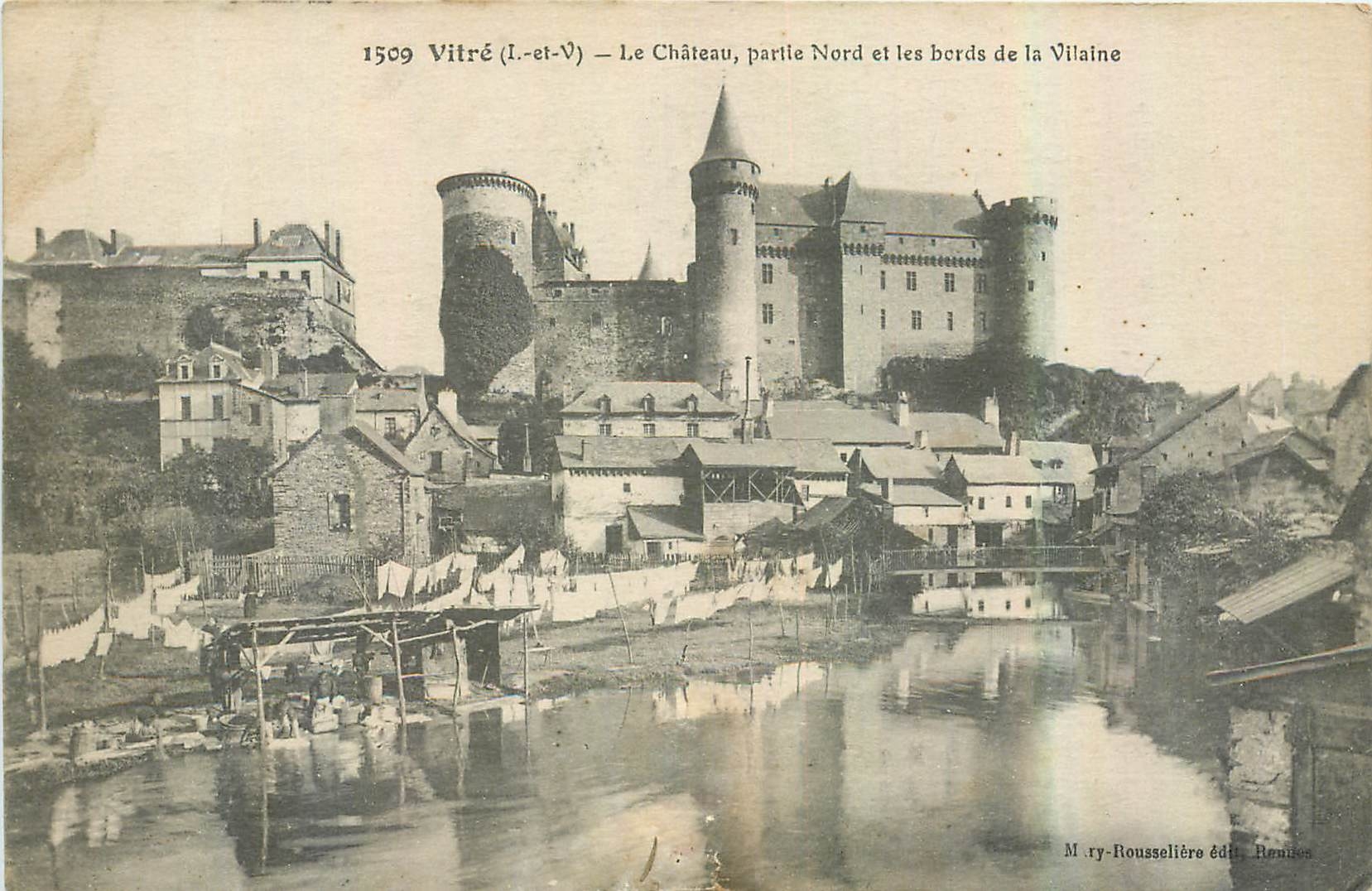 Vitré (Il-et-V) — Le Château, partie Nord et les bords de la Vilaine — M. Ry-Rousselière édit. Rouen