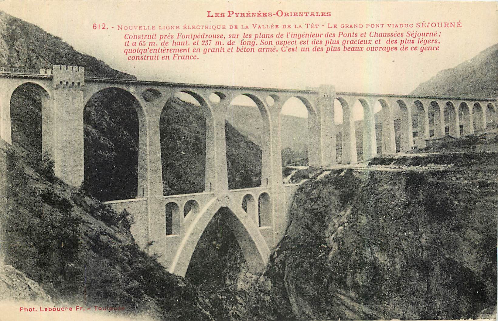 CPA Les Pyrenees Orientales Nouvelle de la Vallee de la Tet Le Grand pont viaduc sejourne 