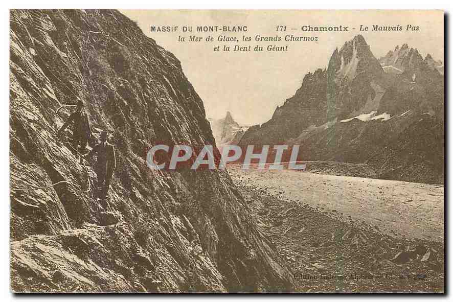 CPA Massif du Mont Blanc Chamonix Le Mauvais Pas la Mer de Glace les Grands Charmoz et la Dent du Ge