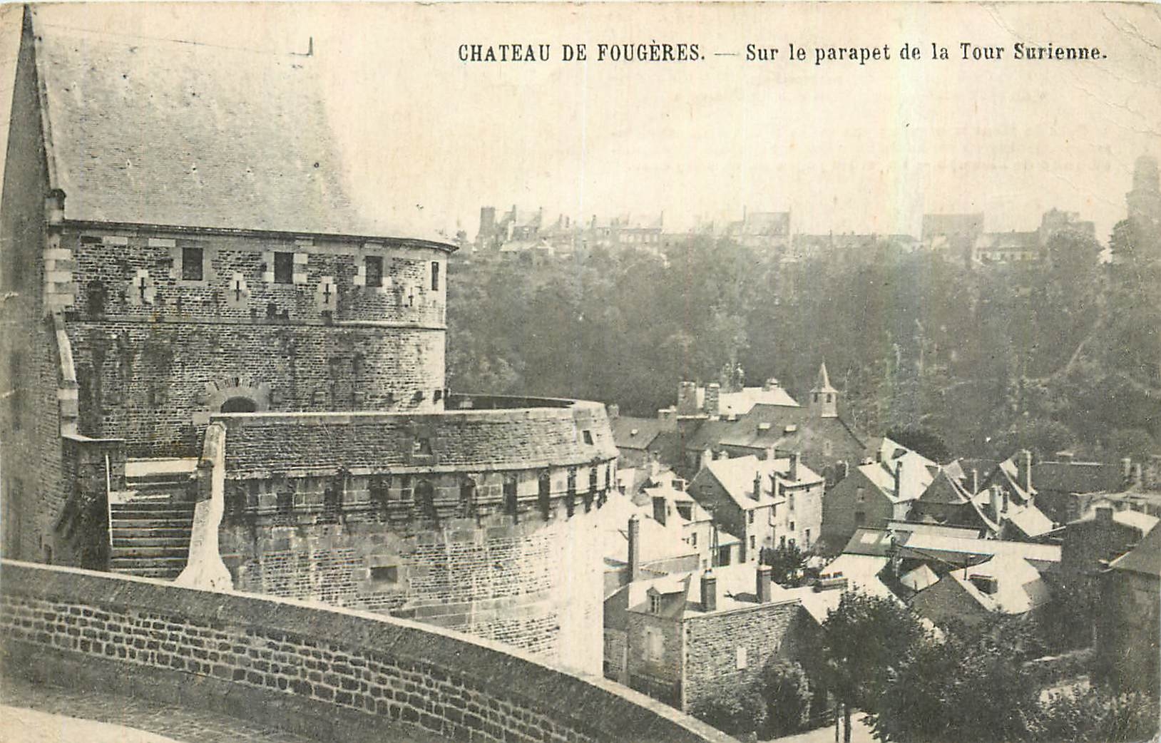 Château de Fougères — Sur le parapet de la Tour Surienne