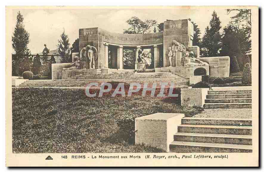 Reims - Le Monument aux Morts — H. Royer, architecte, Paul Lefebvre, sculpteur