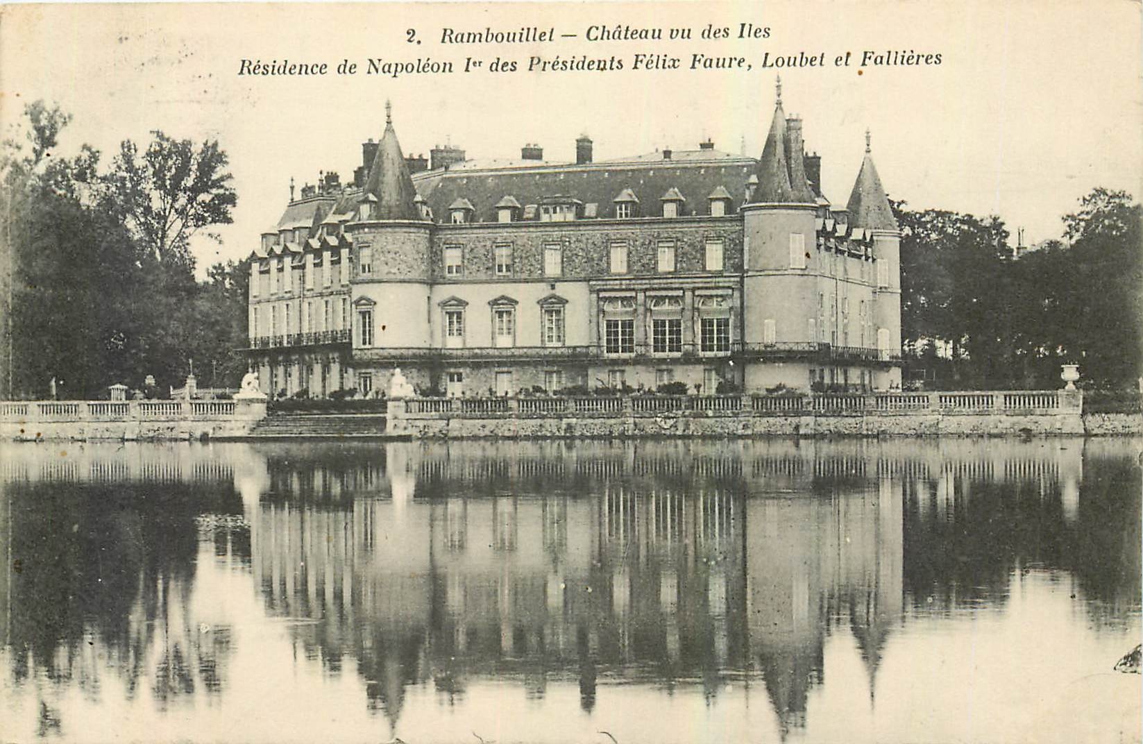CPA Rambouillet Chateau vu des Illes Residence de Napoleon I des Presidents Felix Faure Loubet et Fa