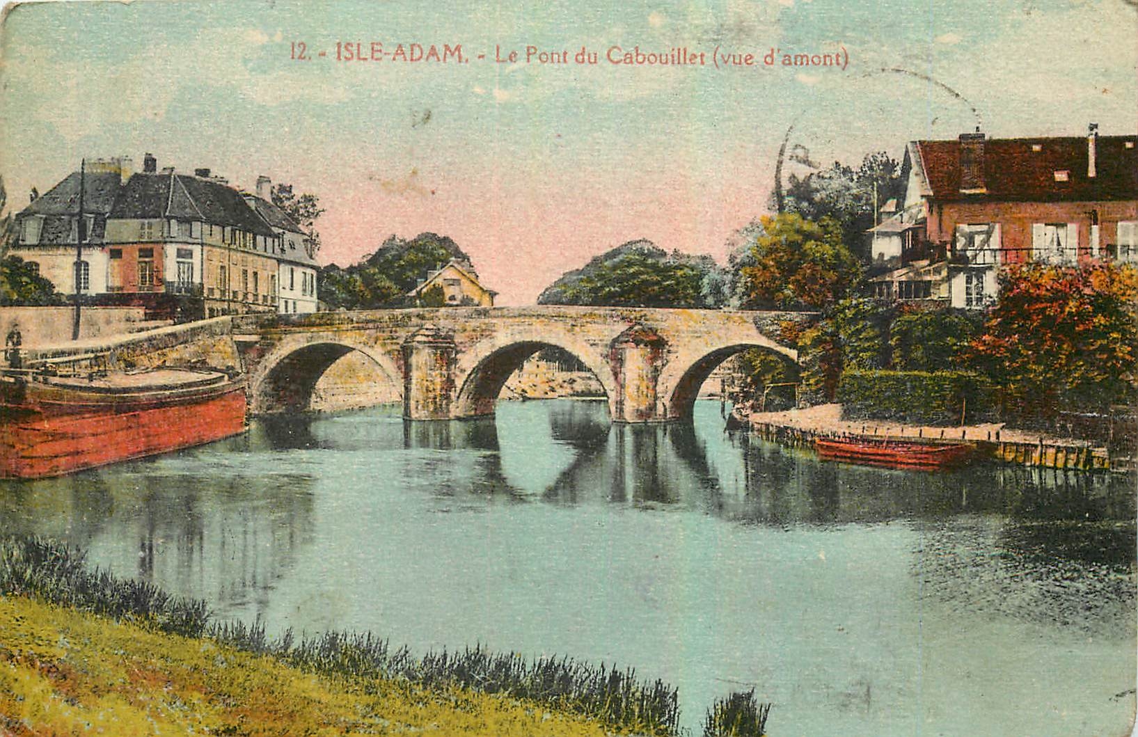 CPA Isle Adam Le Pont du Cabouillet vue d'amont 