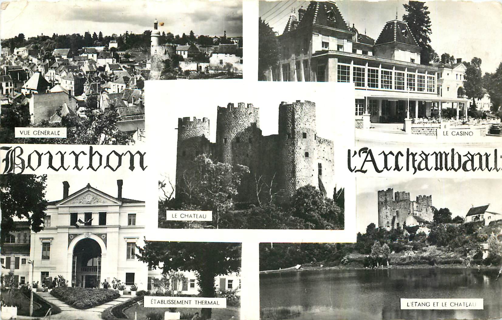 CPA Bourbon L'Archambault Allier Vue generale Le casino Etablissement thermal L'etang et le château