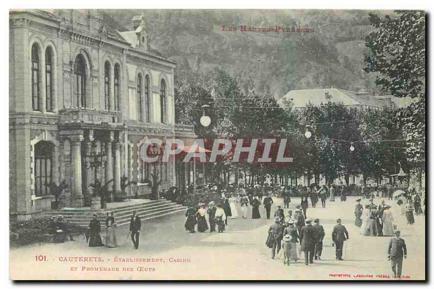 Cauterets - Établissement, Casino et Promenade des Eaux — Les Hautes-Pyrénées — Phototype Larouche, Toulouse