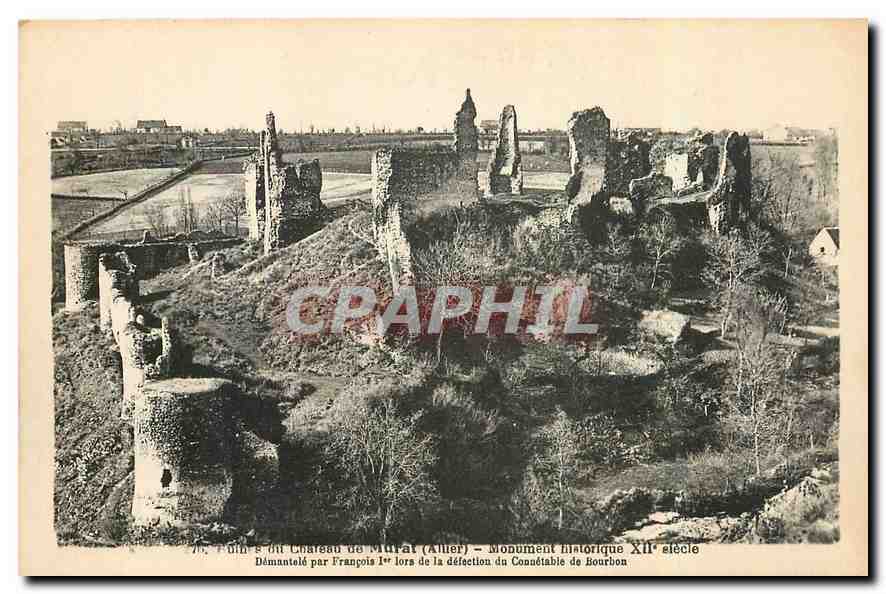 CPA Ruines du Chateau de Murat Allier Monument historique 