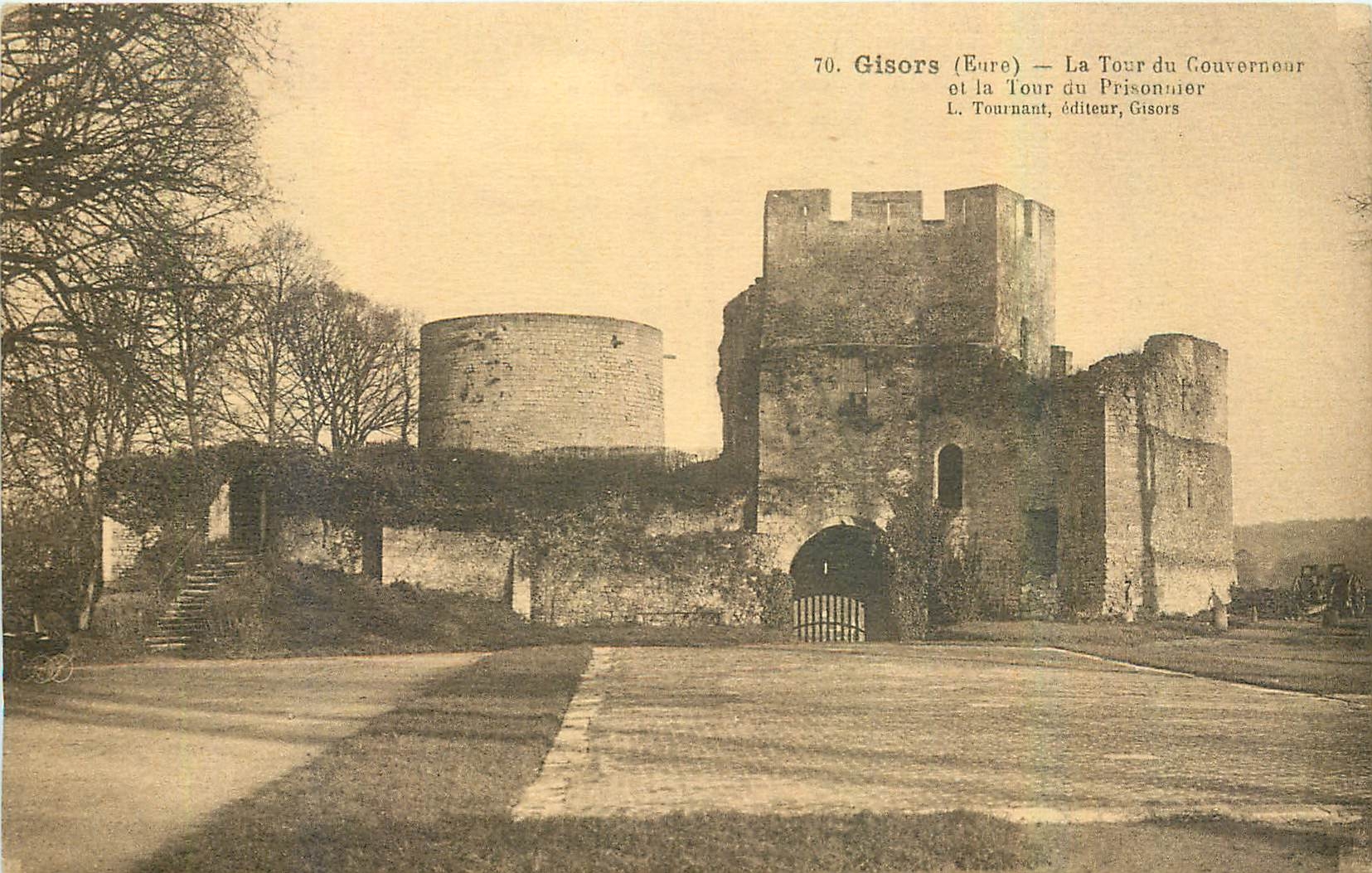 Gisors (Eure) — La Tour du Gouverneur et la Tour du Prisonnier — L. Tournant, éditeur, Gisors