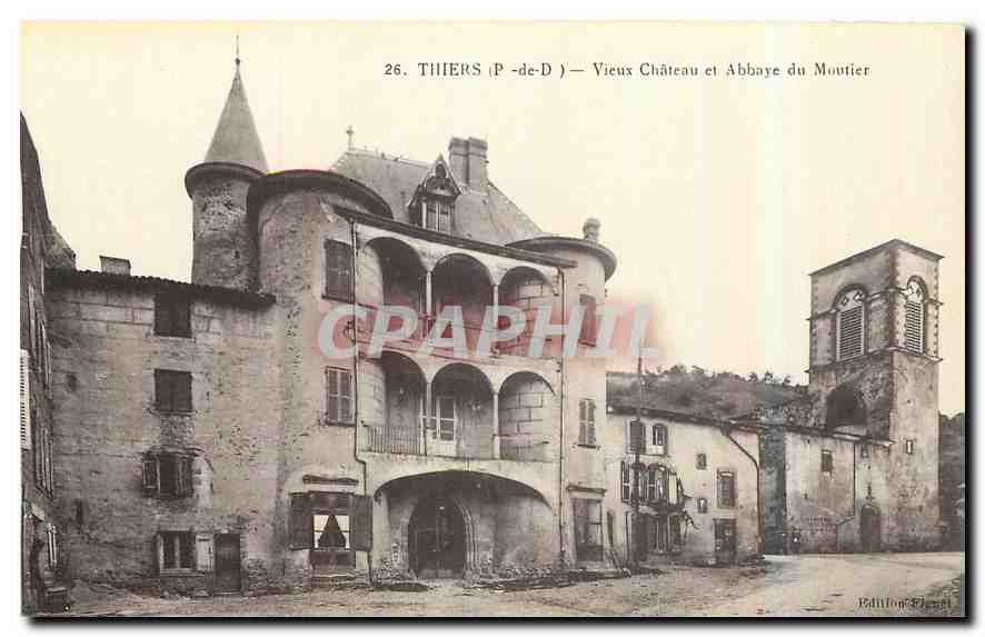 CPA Thiers P de D Vieux Chateu et Abbaye du Moutier 