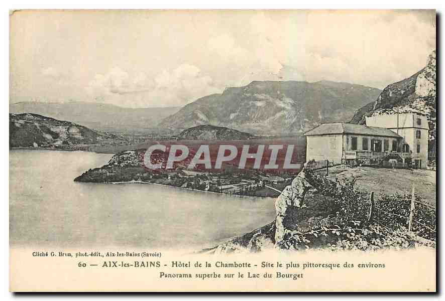 CPA Aix les Bains Hotel de la Chambotte Site le plus pittoresque des encirons Panorama superbe sur l