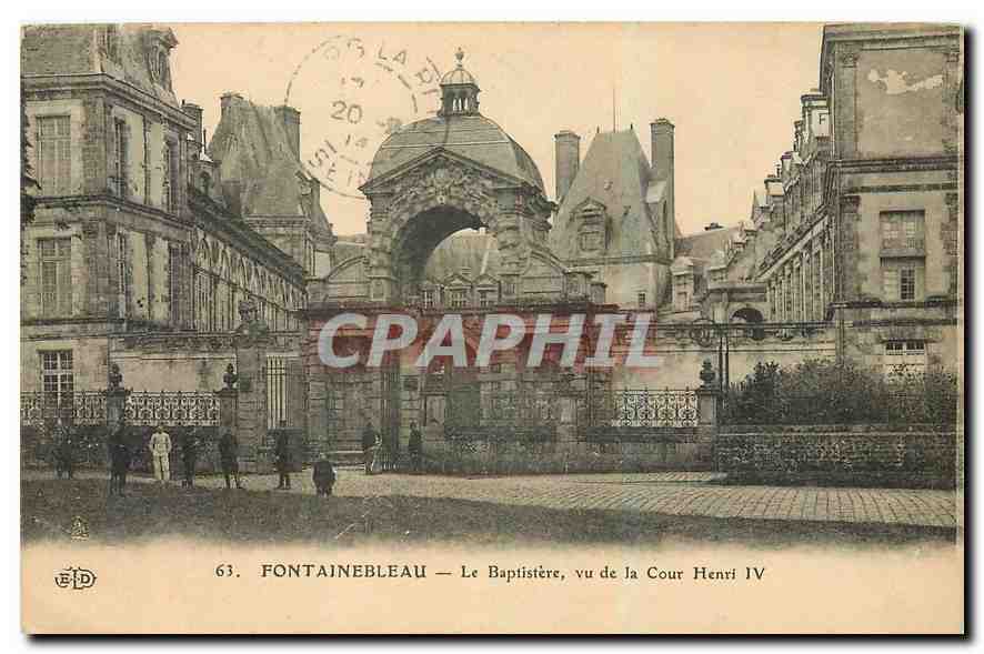 Fontainebleau — El Bautisterio, visto desde el Patio de Enrique IV — Editor E.D. n°63