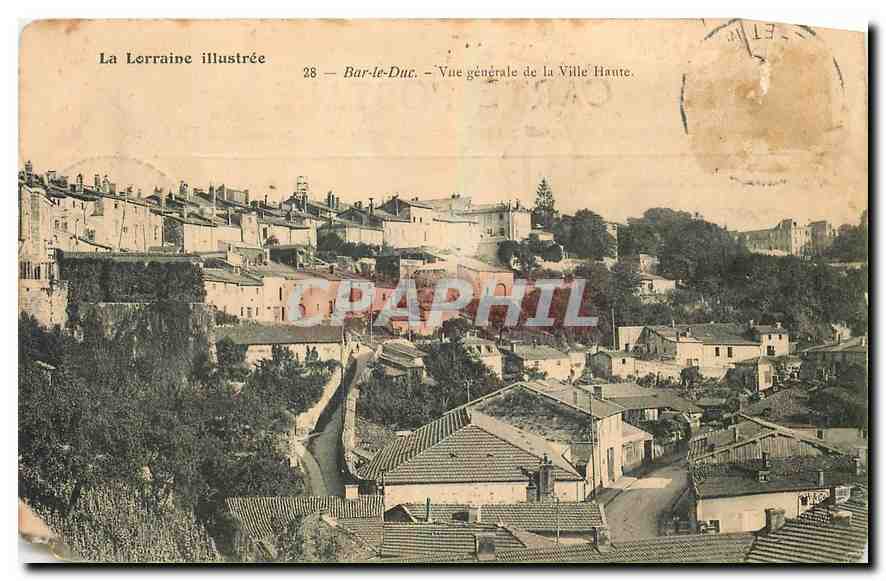 CPA Le Lorraine Illustre Bar le Duc Vue generale de la Ville Haute 