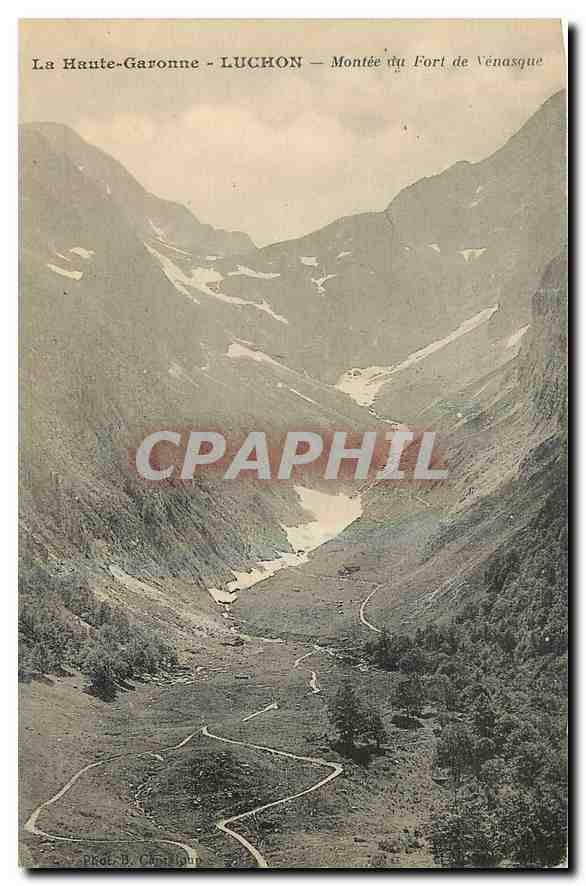 La Haute-Garonne - LUCHON — Montée du Fort de Vénasque — Phot. J. Céa