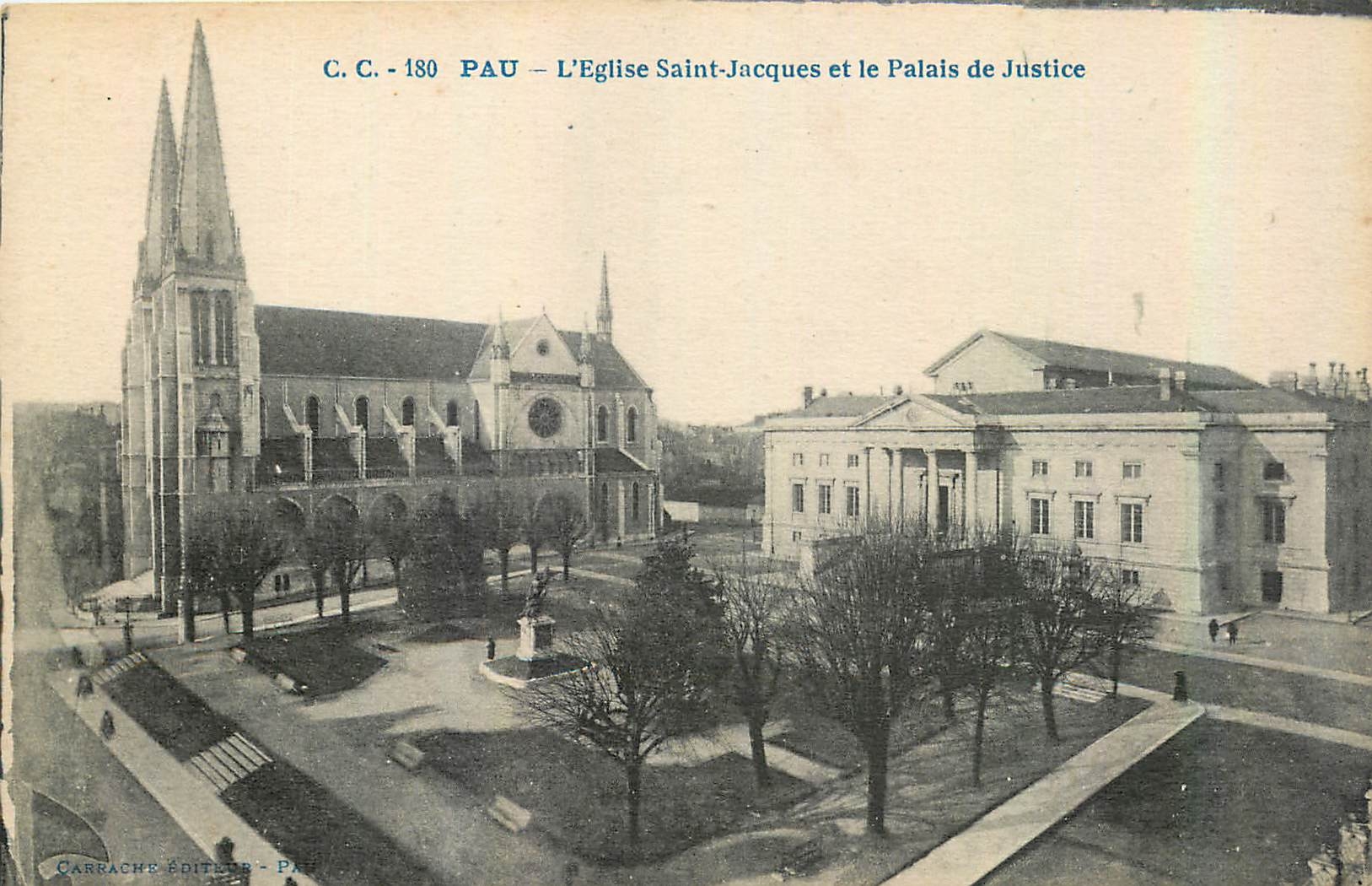 Pau – L'Église Saint-Jacques et le Palais de Justice — Carrache Éditeur - n° 180