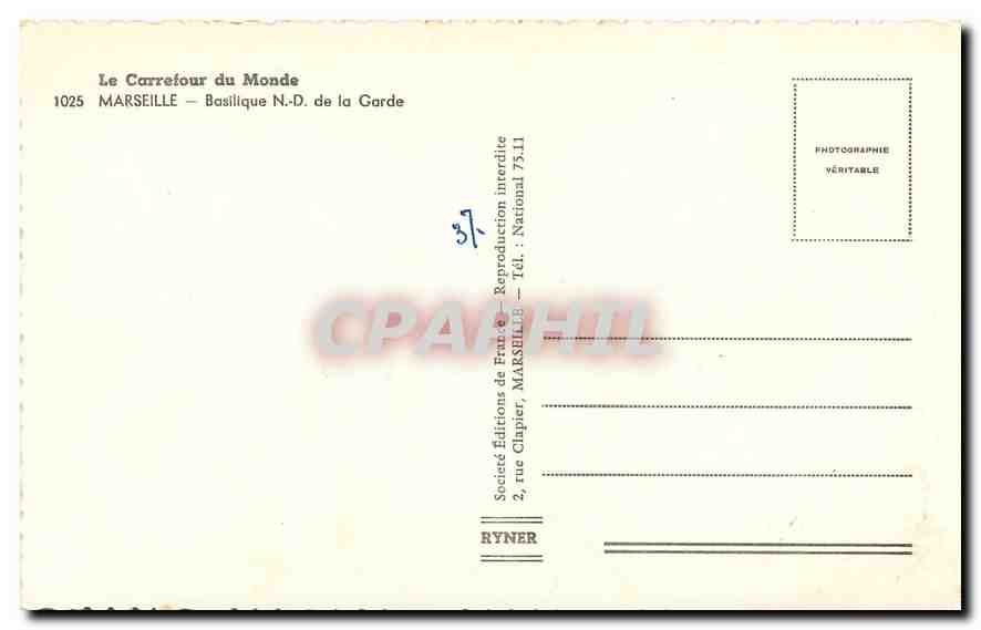CPM Le Carrefour du Monde Marseille Basilique N D de la Garde  — Rückseite