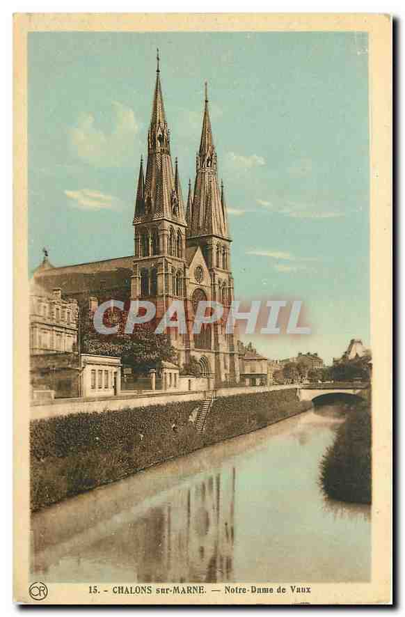 CPA Chalons sur Marne Notre Dame de Vaux 