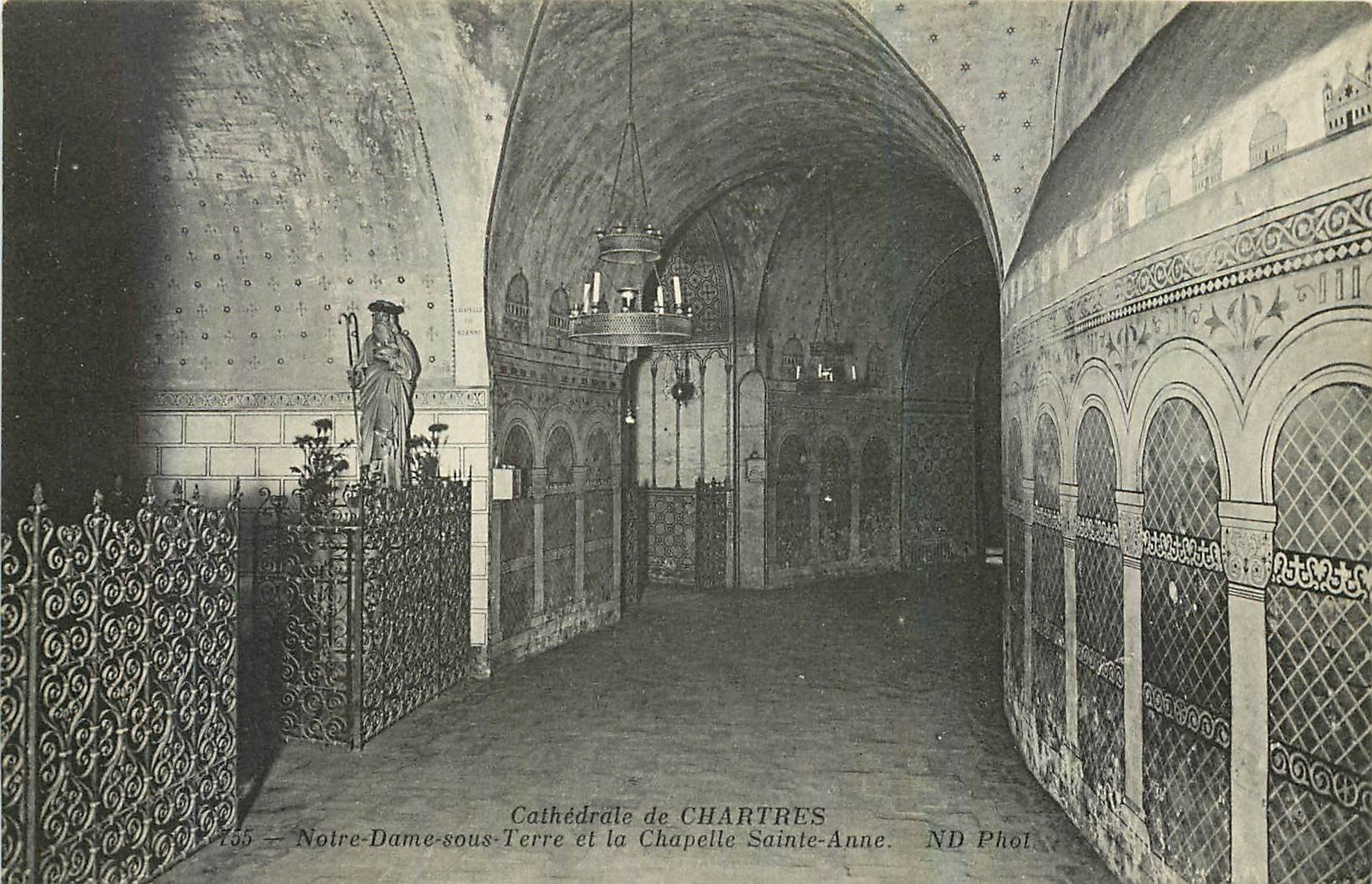 Cathédrale de CHARTRES — Notre-Dame-sous-Terre et la Chapelle Sainte-Anne — ND Phot.