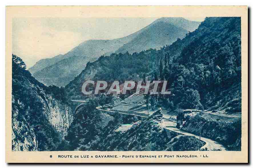 CPA Route de Lux a Gavarnie Porte d'Espagne et Pont Napoleon 