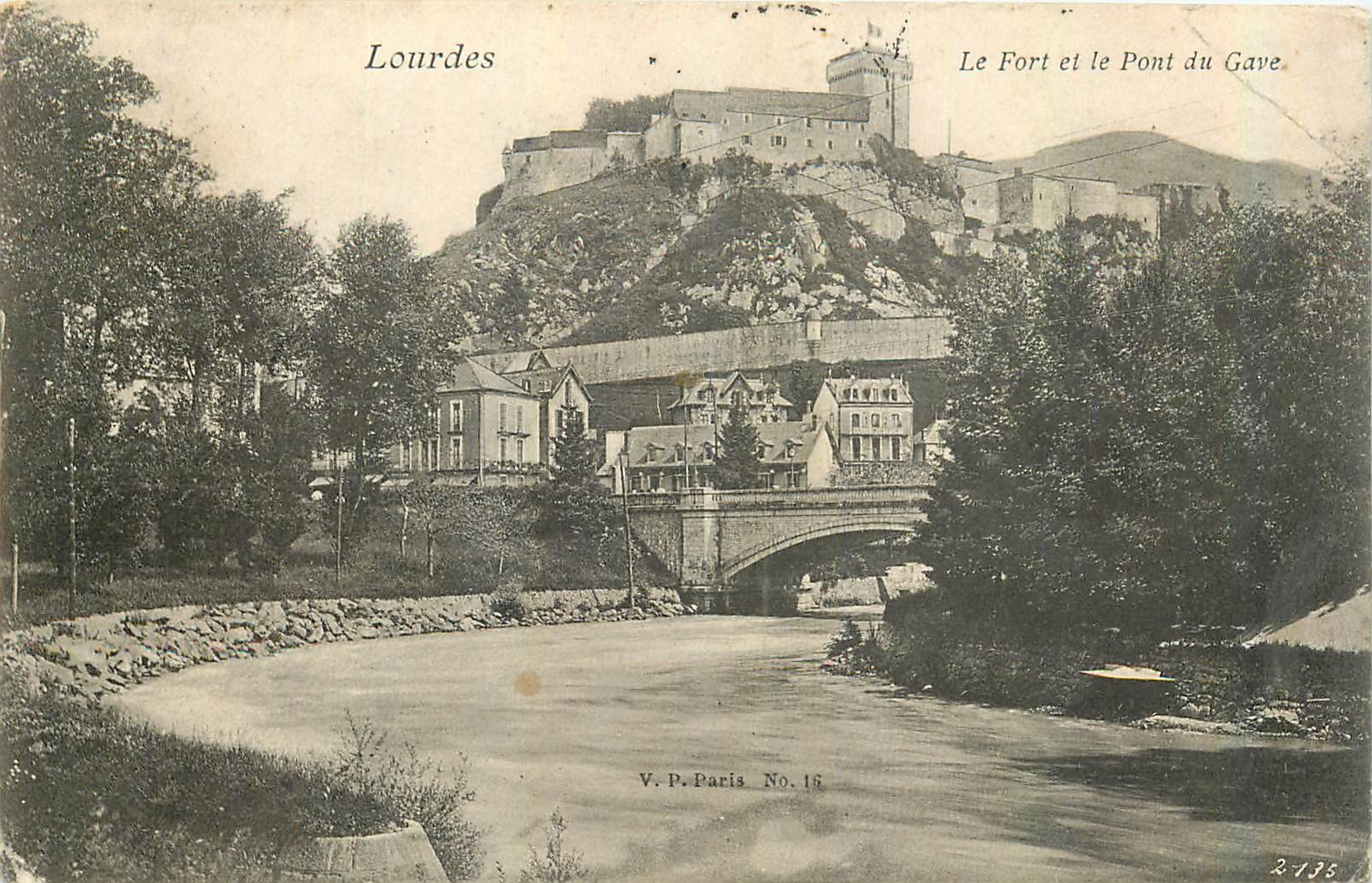 CPA Lourdes Le Forte et le Pont du Gare 