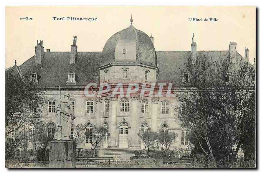 CPA Toul Pittoresque l'Hotel de Ville 