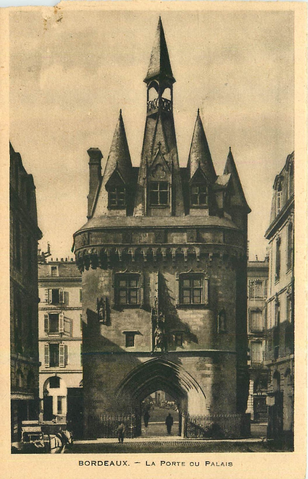 Bordeaux — La Porte du Palais — Fonfride et Cie