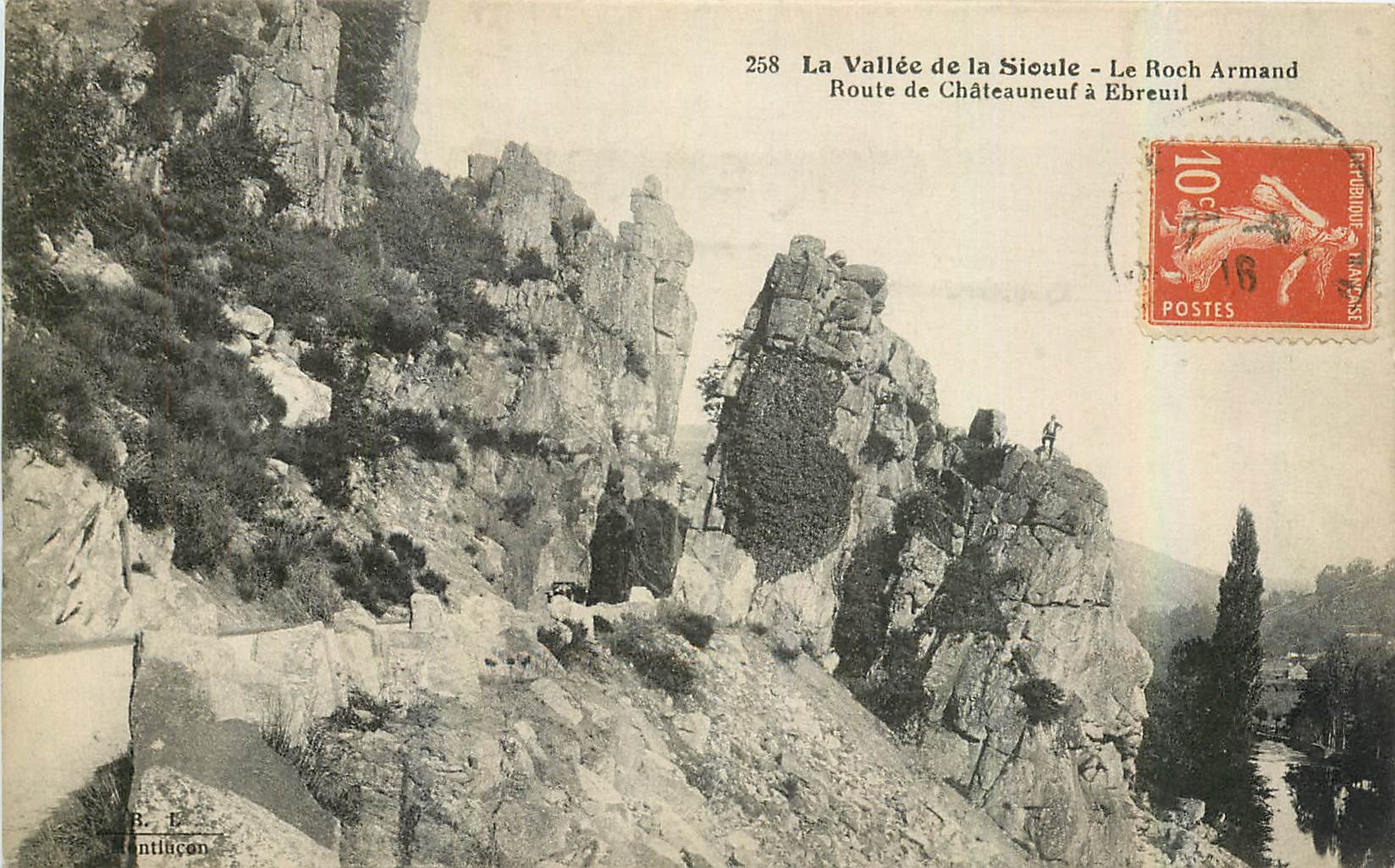 La Vallée de la Sioule - Le Roch Armand — Route de Châteauneuf à Ebreuil — éditeur B. E. Montilhècon, n° 258
