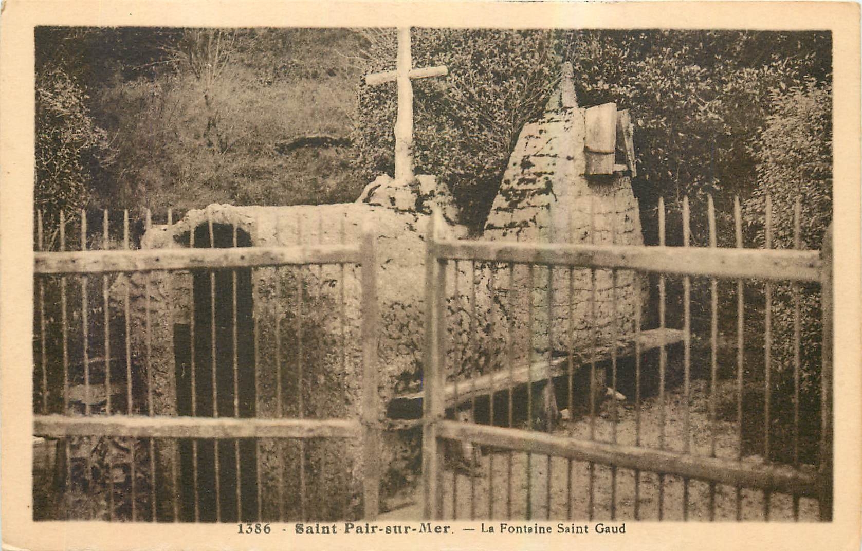 Saint Pair-sur-Mer — La Fontaine Saint Gaud — éditée par Laurent & Régnier
