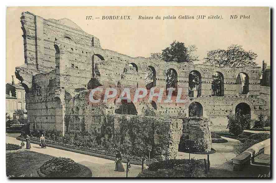 CPA Bordeaux Ruines du palais Gallien 