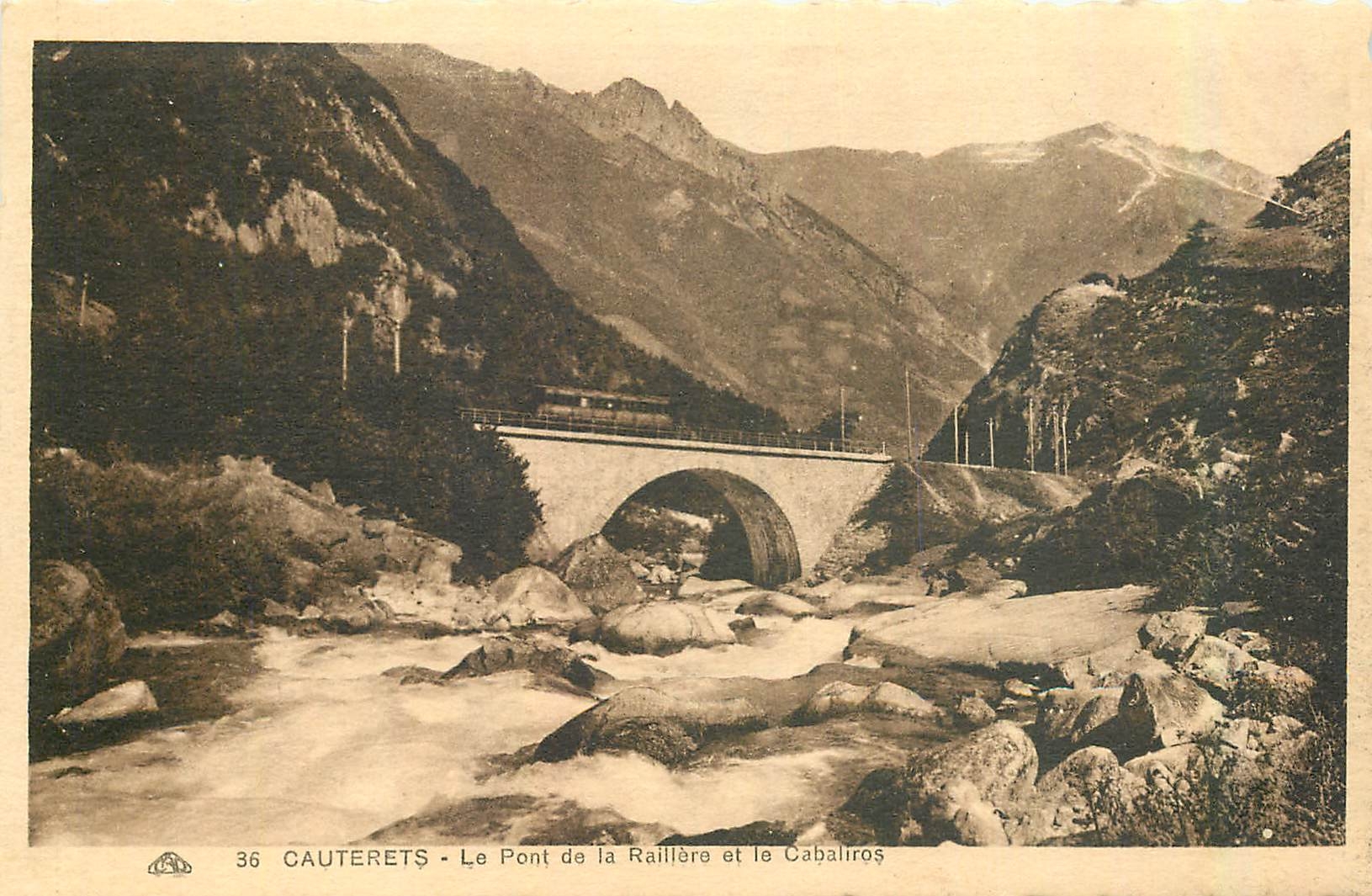 CPA Cauterets Le Pont de la Raillere et le Cabaliros 