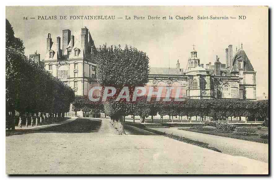 Schloss Fontainebleau — Die Goldene Pforte und die Kapelle Saint-Saturnin — ND