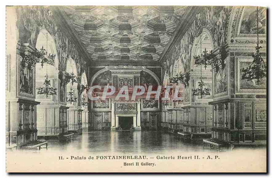 Schloss FONTAINEBLEAU — Galerie Henri II — A. P.