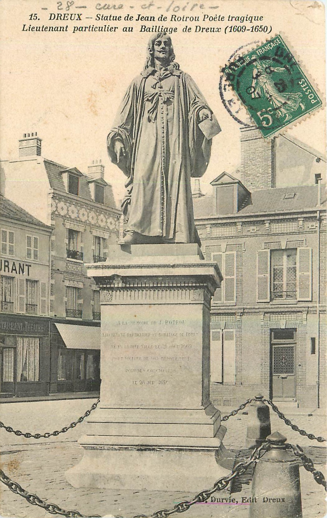 CPA Dreux Statue de Jean de Rotrou Poete tragique Lieutanant particulier au Bailliage de Dreux