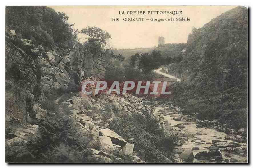 La Creuse pittoresque — Crozant — Gorges de la Sédelle