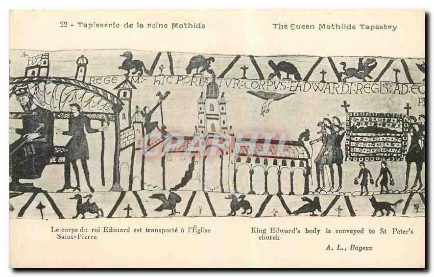 CPA Tapisserie de la Reine Mathide Bayeux Le corps du roi Edouard est transporte a l'eglise Saint Pi